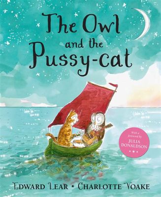  The Owl and the Pussy-Cat: Yaratıcı Bir İlişkinin Şöleni mi?